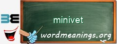 WordMeaning blackboard for minivet